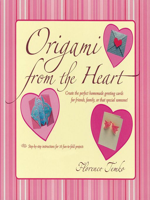 Title details for Origami from the Heart Kit Ebook by Florence Temko - Available